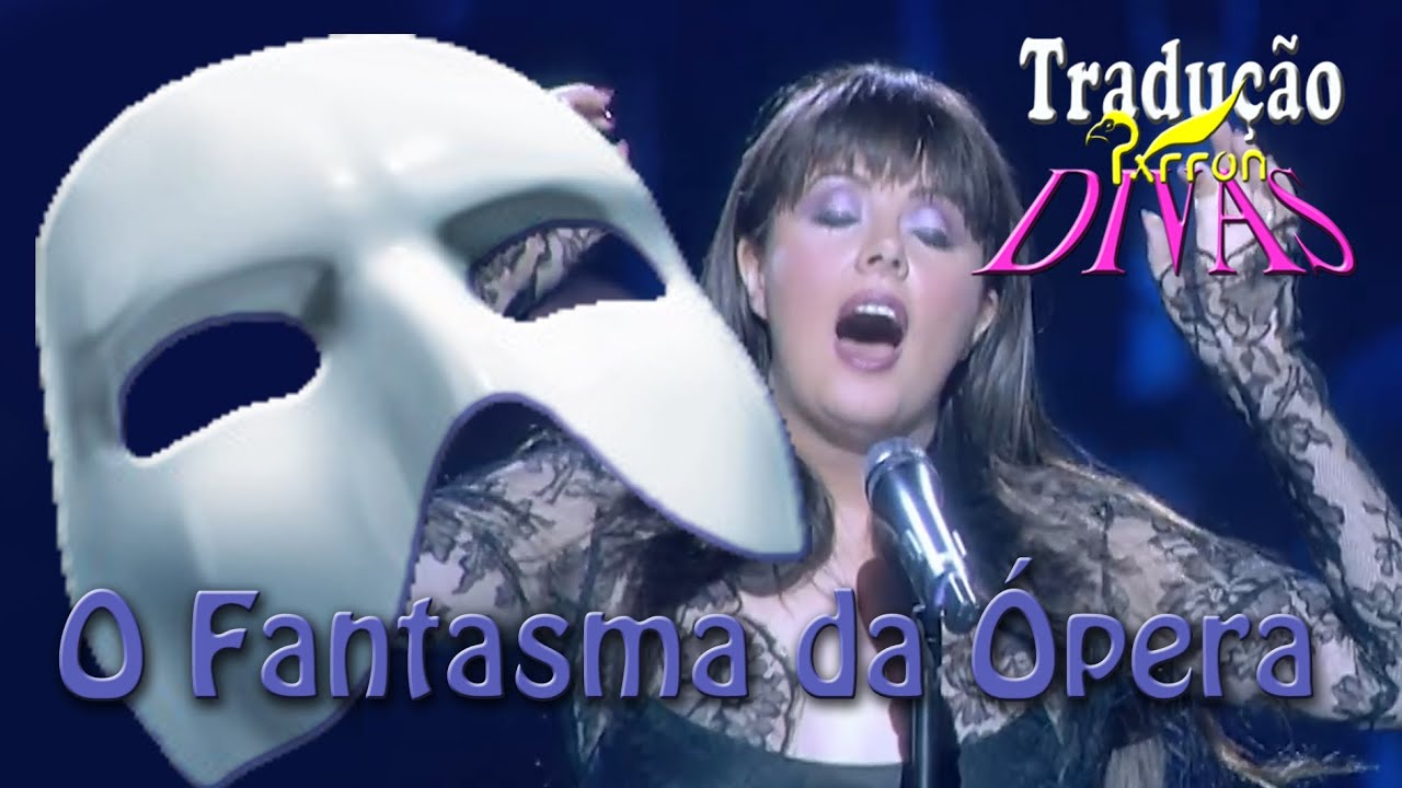 O Fantasma da Ópera - Sarah Brightman & Banderas 🎭