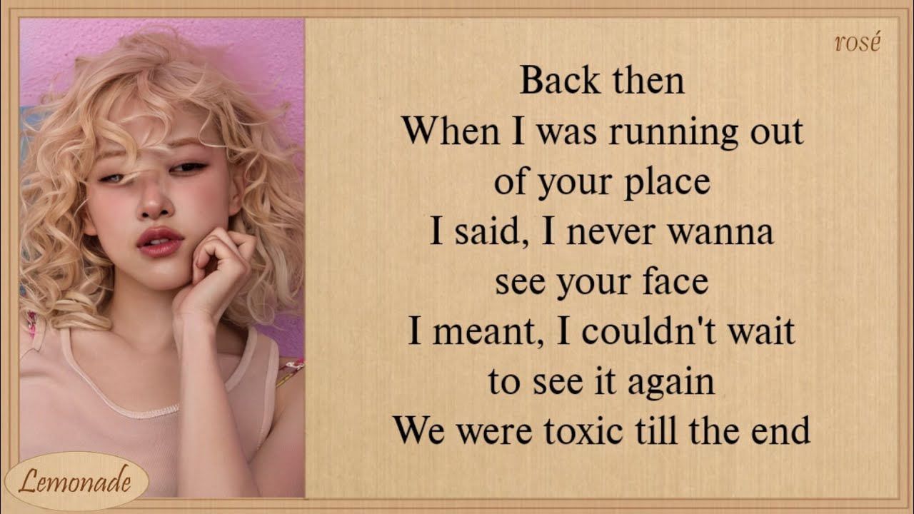 ROSÉ Toxic Till the End Lyrics 🎶