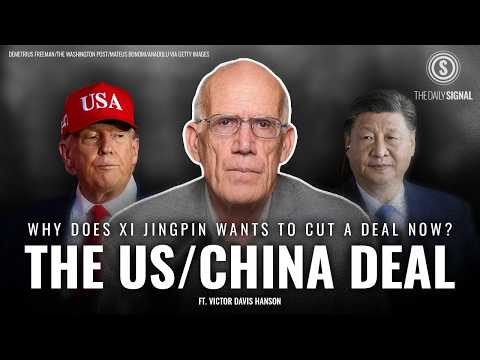 Victor Davis Hanson: How Trump Forced China’s Hand