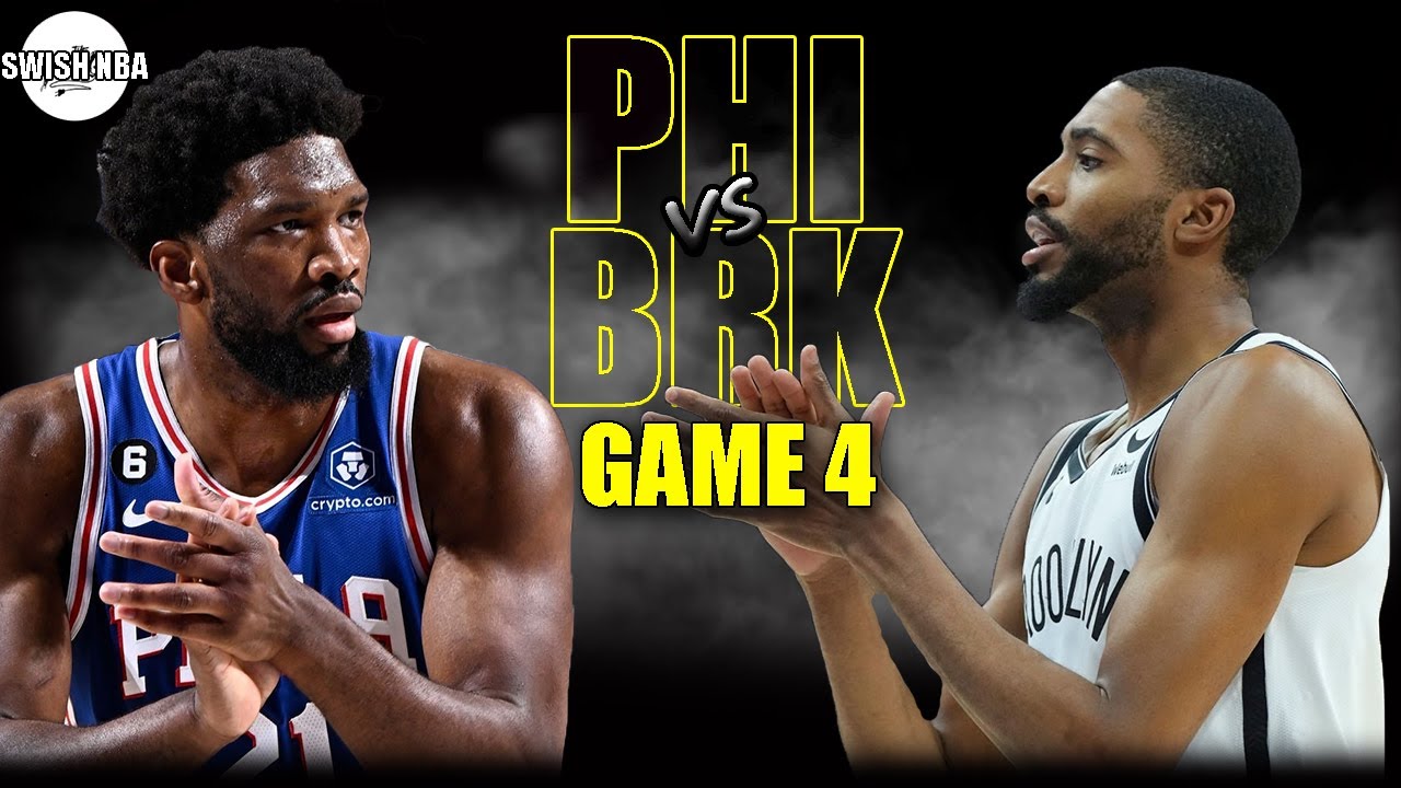 Epic Game 4 Showdown: 76ers vs Nets | 2022-23 NBA Playoffs Highlights 🏀