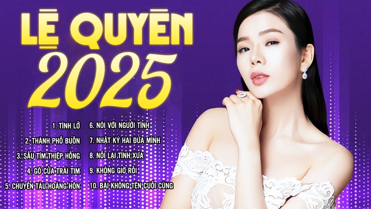 Lệ Quyên 2025 - Tuyển Tập Liên Khúc Bolero Đặc Sắc Của Nữ Hoàng Phòng Trà