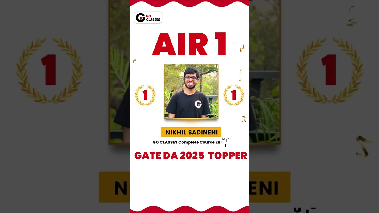 GATE DA 2025: Nikhil Sadineni Achieves AIR 1 as GO Classes Student