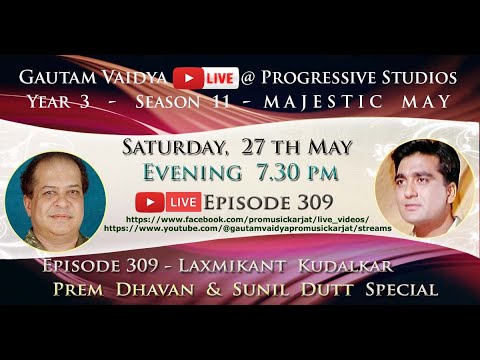 Episode No. 309 - Laxmikant Kudalkar, Sunil Dutt Special