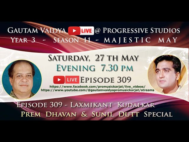 Episode 309: Celebrating Laxmikant Kudalkar & Sunil Dutt | Majestic May Season 11