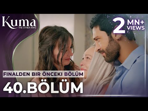 KUMA 40. Bölüm | Yeni Diziler 2025 | KUMA - Türk Dizileri