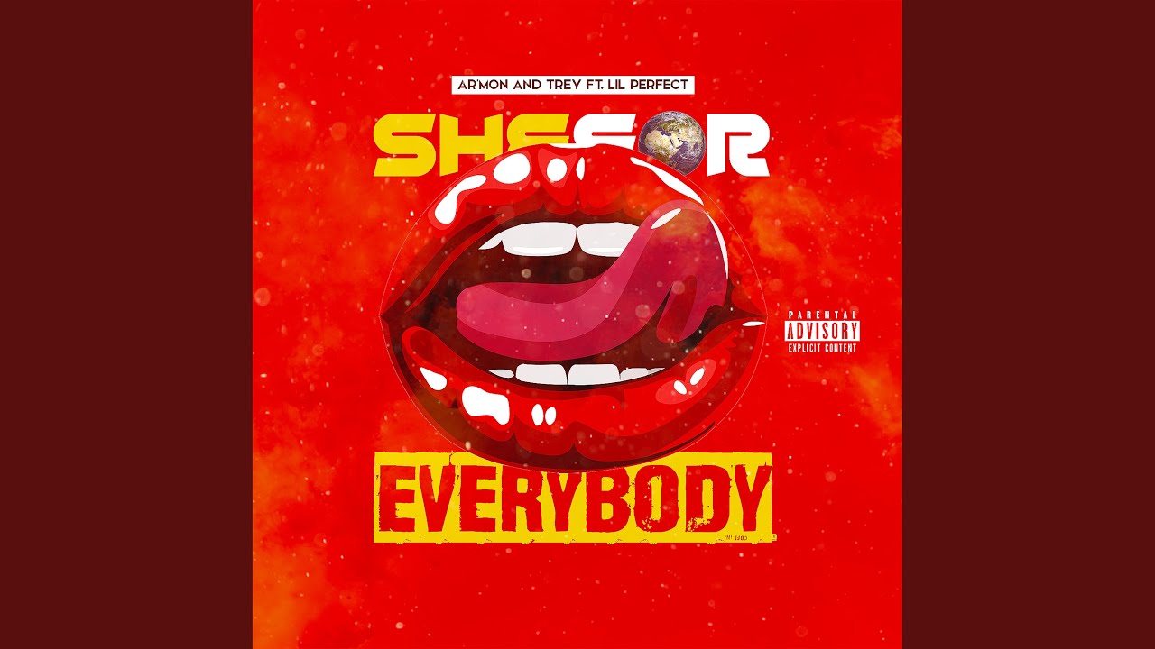 She For Everybody ft. Lil Perfect 🎶