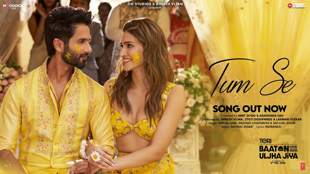 Tum Se Love Anthem ๐ถ from Teri Baaton Mein