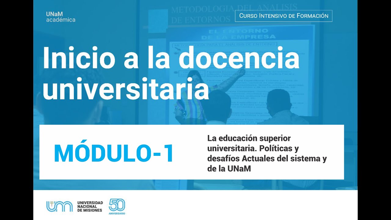 Inicio de la Docencia Universitaria - Módulo 1, Clase 1