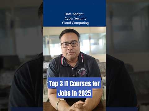Top 3 courses in IT | Best IT courses in 2025 | AI /ML | Cybersecurity | Cloud computing
