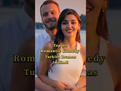 Top 10 Romantic Comedy Turkish Dramas in Hindi 🤍 #turkish #turkishdrama #serial