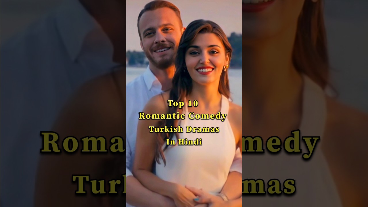 Top 10 Romantic Comedy Turkish Dramas in Hindi 🇹🇷 | Must-Watch Series