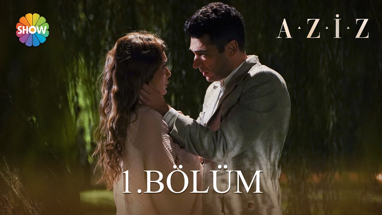 Aziz 1. Bölüm: Aile, Güç ve Gizemler