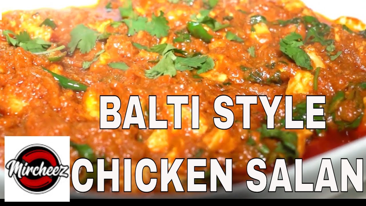 Balti Style Chicken Salan Recipe 🍛
