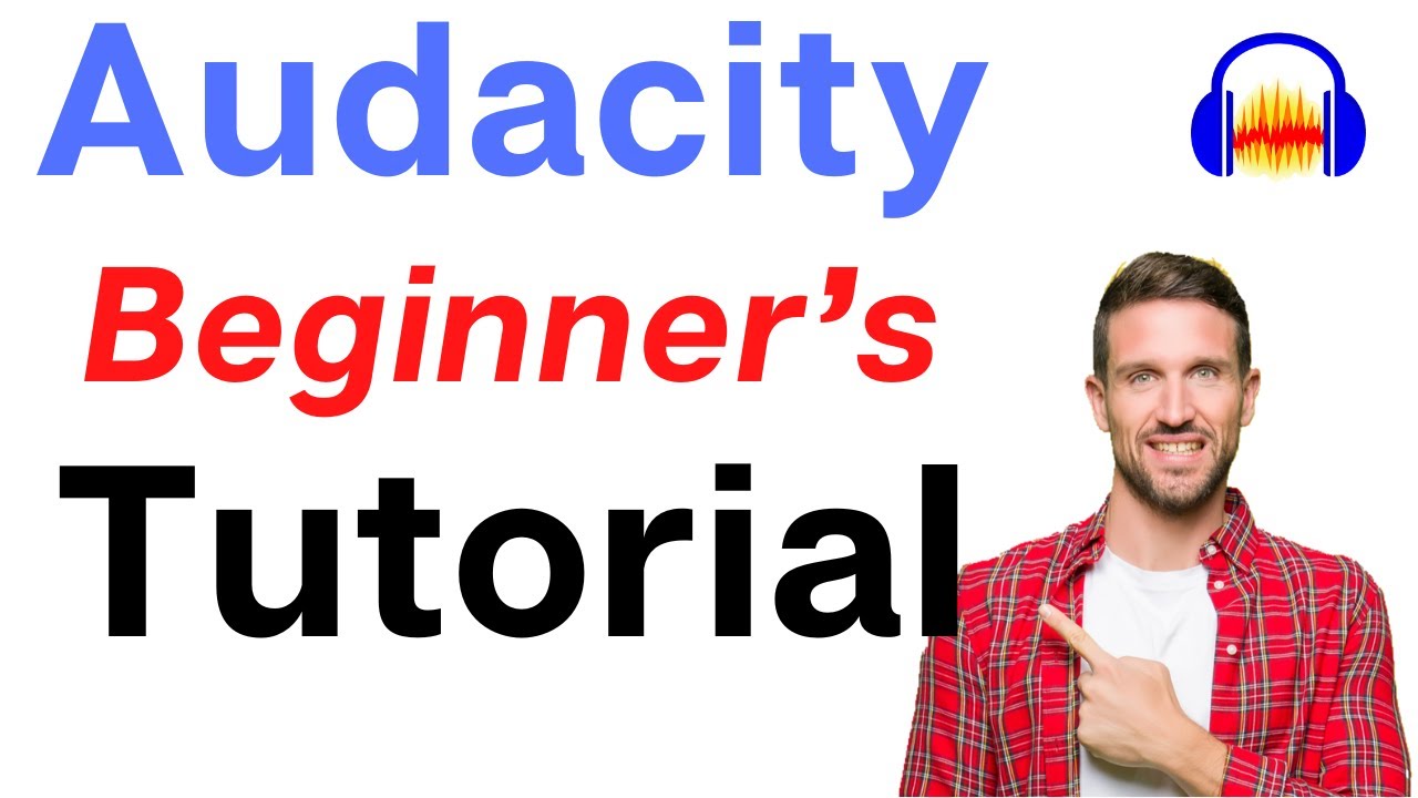 Ultimate Audacity Beginner Tutorial: Master Audio Recording & Editing 🎧
