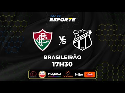 FLUMINENSE X CEARÁ - AO VIVO | CAMPEONATO BRASILEIRO – 29/10/2025