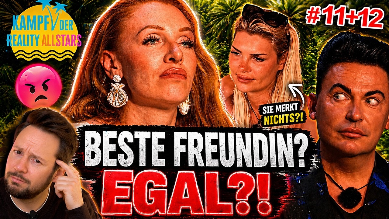 Beste Freundin… oder einfach nur Fake? 😳 | Kampf der Realitystars 11 & 12