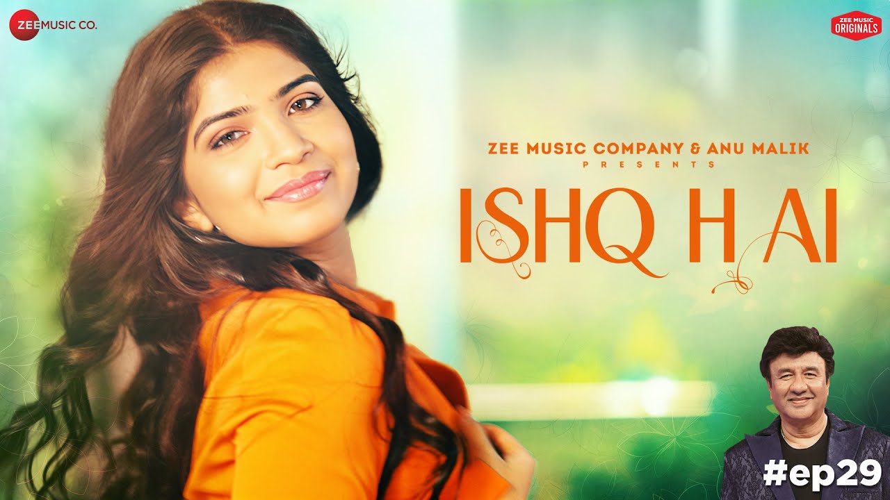 Ishq Hai | Anu Malik & Prateeksha Srivastava 🎶