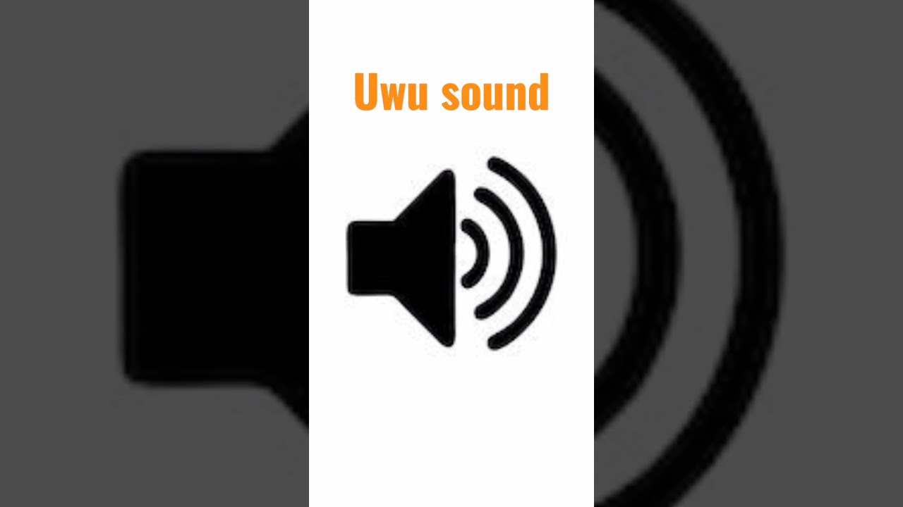 Understanding the 'uwu' Sound 😊