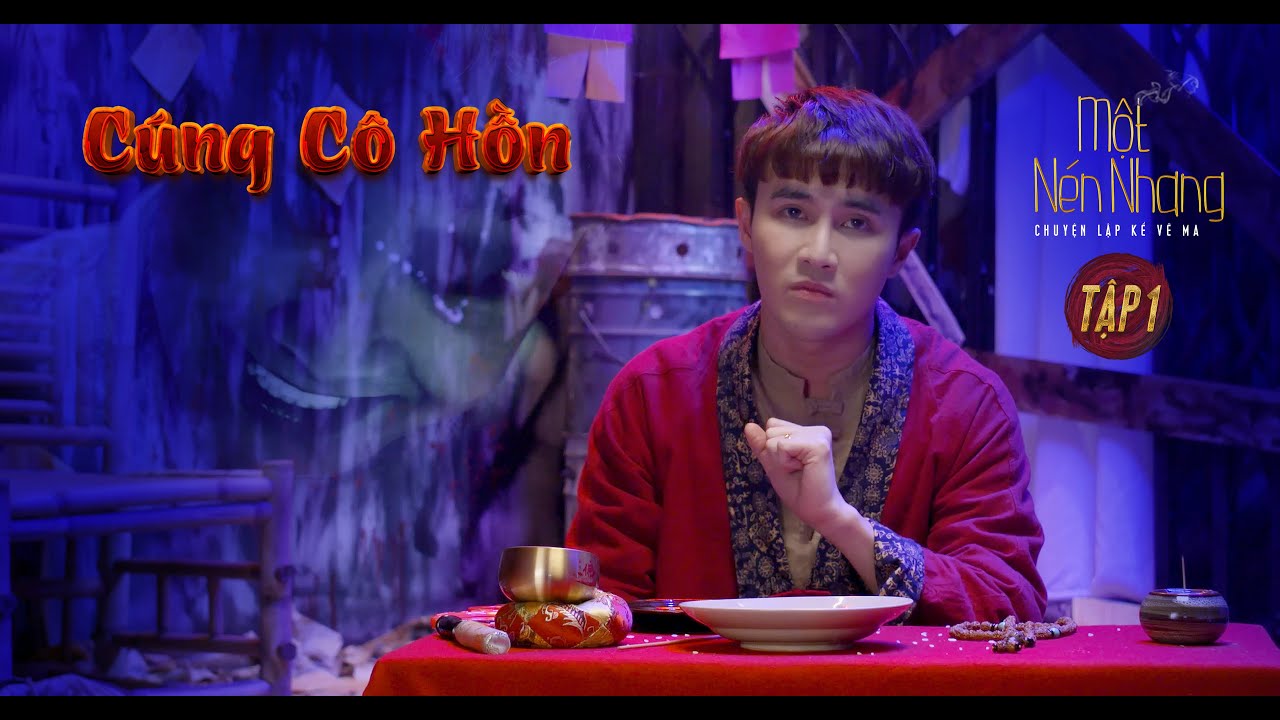 CÚNG CÔ HỒN | Tập 1 - Series Chuyện Ma Kỳ Bí | Huỳnh Lập [Full 4K] 👻