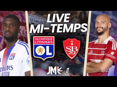 🔴🔵 LIVE MI-TEMPS | LYON-BREST | 24ᵉ journée de Ligue 1 🔴🔵