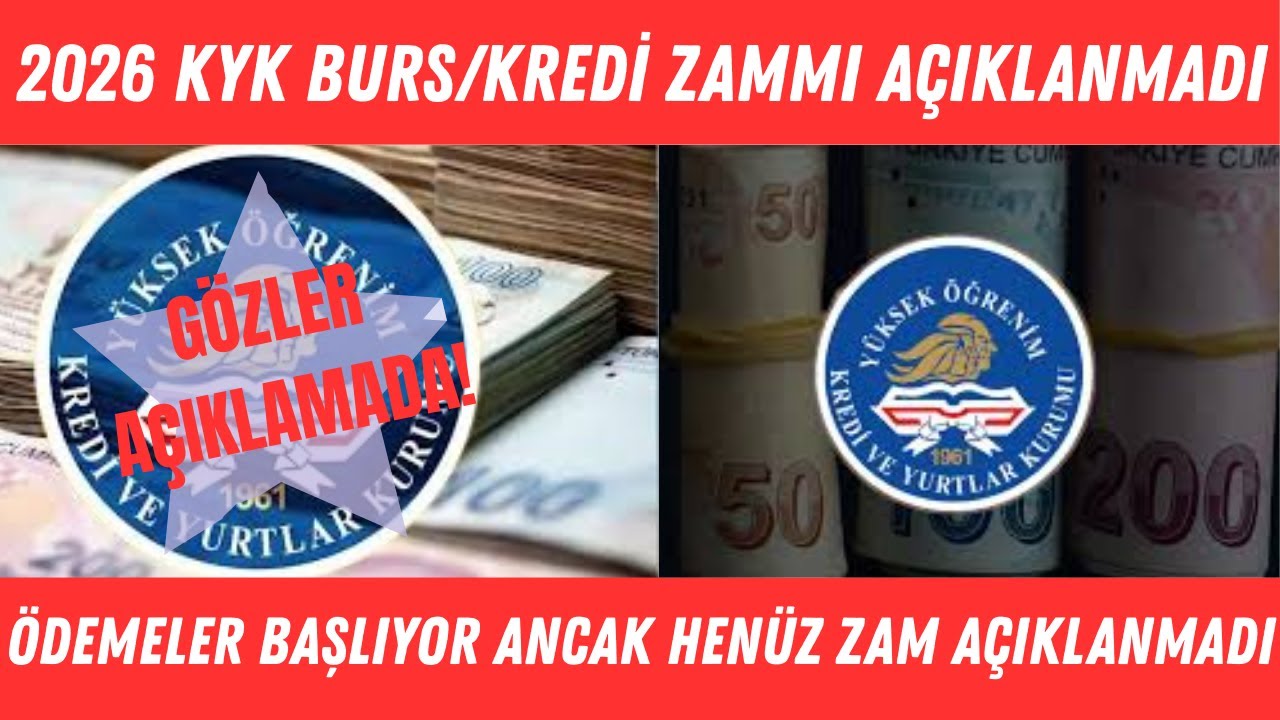 2026 KYK BURS/KREDİ ZAMMI AÇIKLANMADI AMA ÖDEMELER BAŞLIYOR | KYK ZAM ORANI NE ZAMAN AÇIKLANIR?#kyk