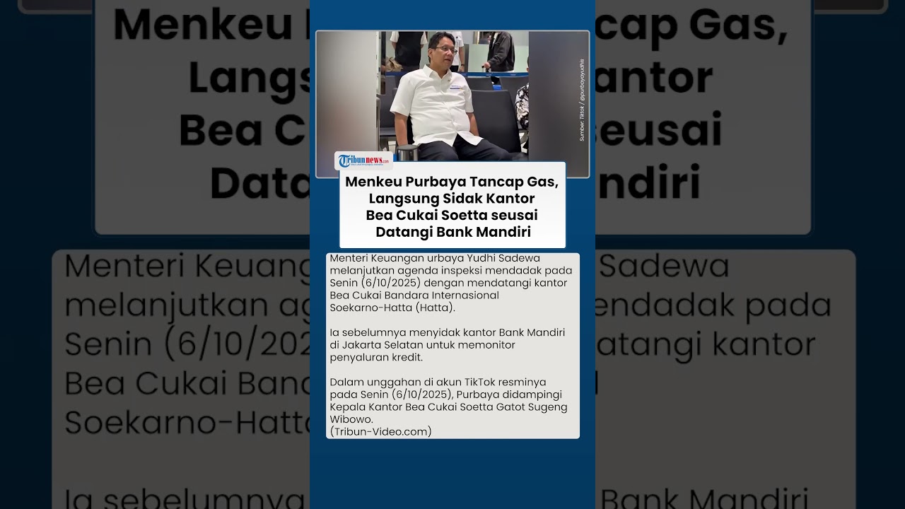 Menkeu Purbaya Sidak Kantor Bea Cukai Bandara Soetta ✈️