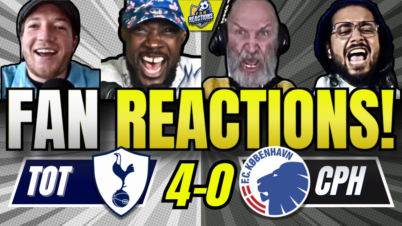 Exciting Tottenham Fans React to 4-0 Victory Over Copenhagen ⚽