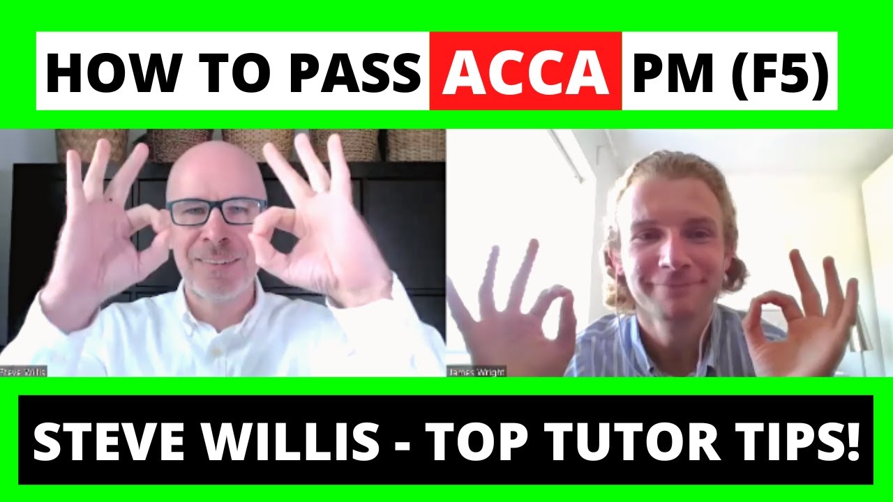 Ace ACCA PM (F5) with Steve Willis' Top Tips