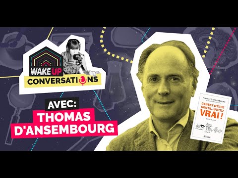Thomas d'Ansembourg • Communiquer sans violence | WAKE UP Conversations avec Anaïs Raoux