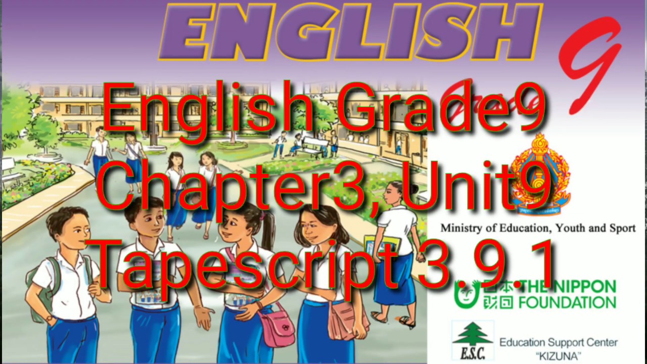 Grade 9 English Tapescript 3.9.1 📖
