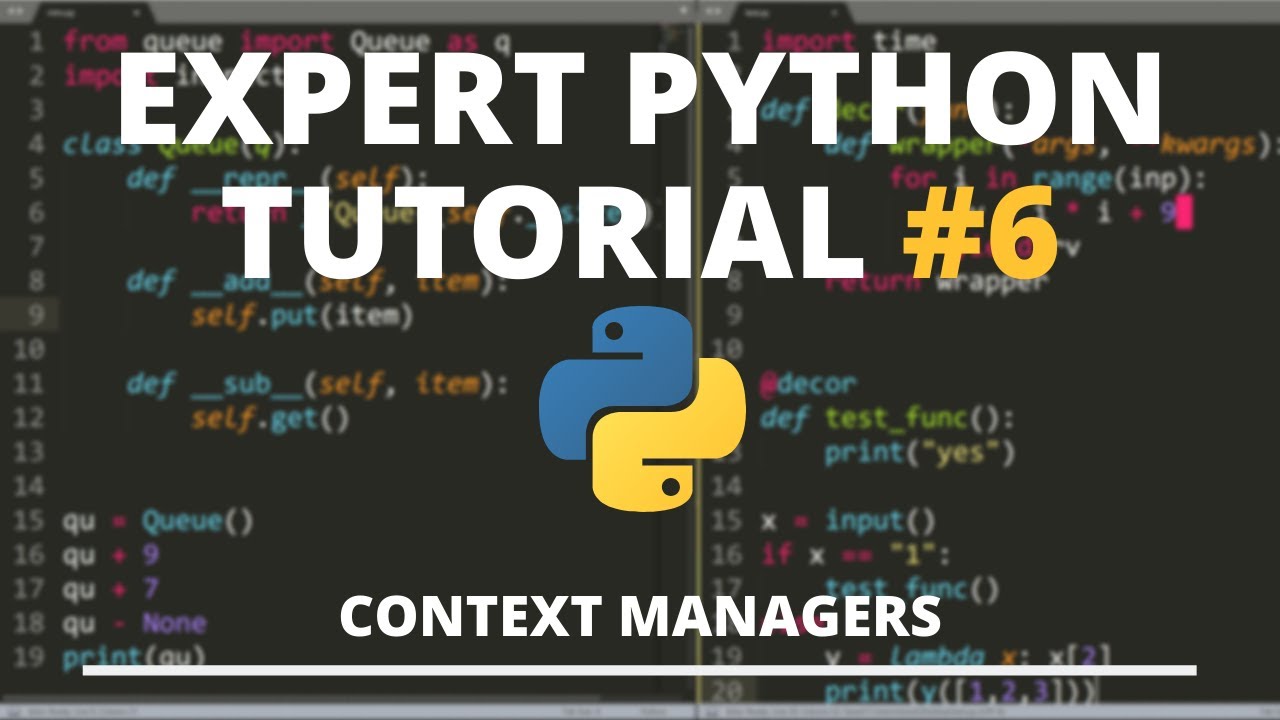 Python Expert Tutorial #6: Context Managers π