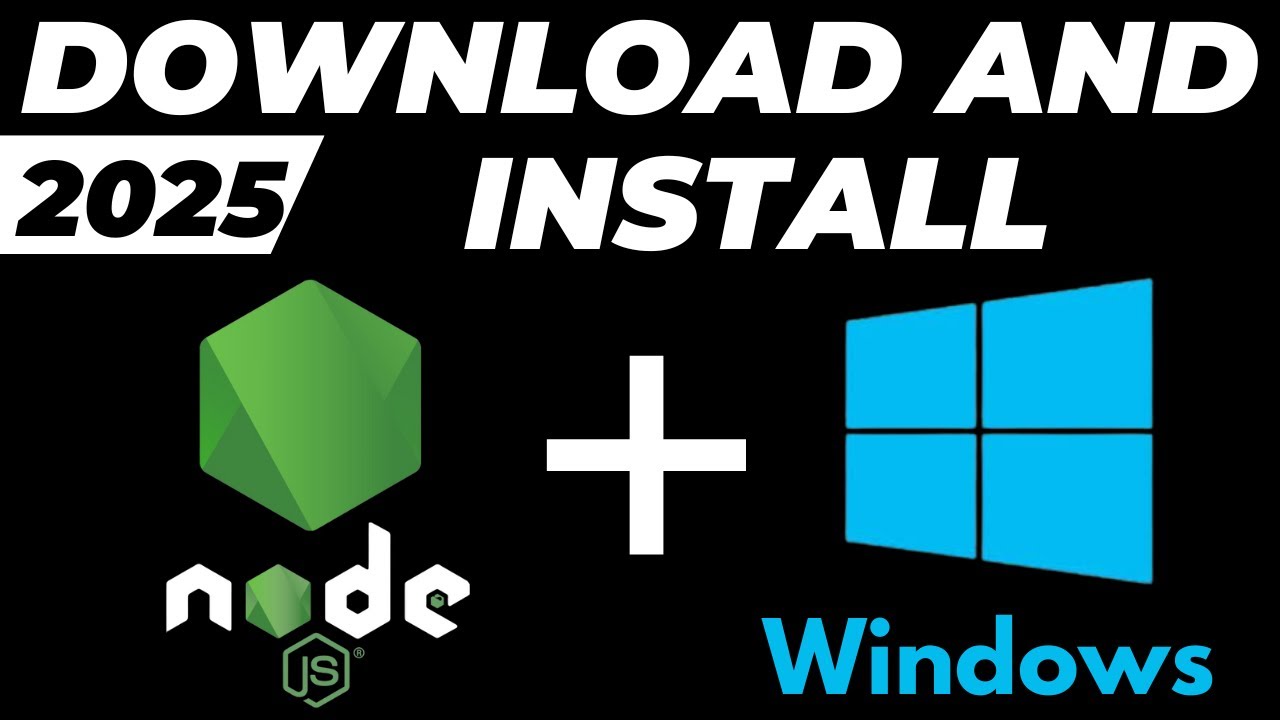 Step-by-Step Guide to Installing Node.js on Windows 10/11 in 2025 🚀