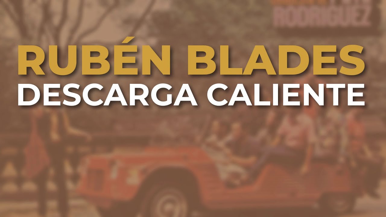 Rubén Blades & Pete Rodriguez - Descarga Caliente 🔥