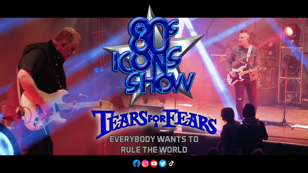 Tears For Fears - Everybody Wants To Rule The World 🎶