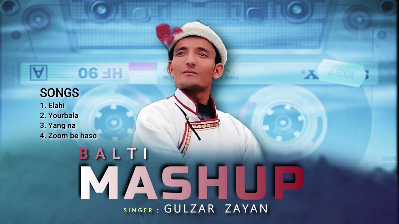 Balti & Ladakhi Mashup | Gulzar Zayan 🎶