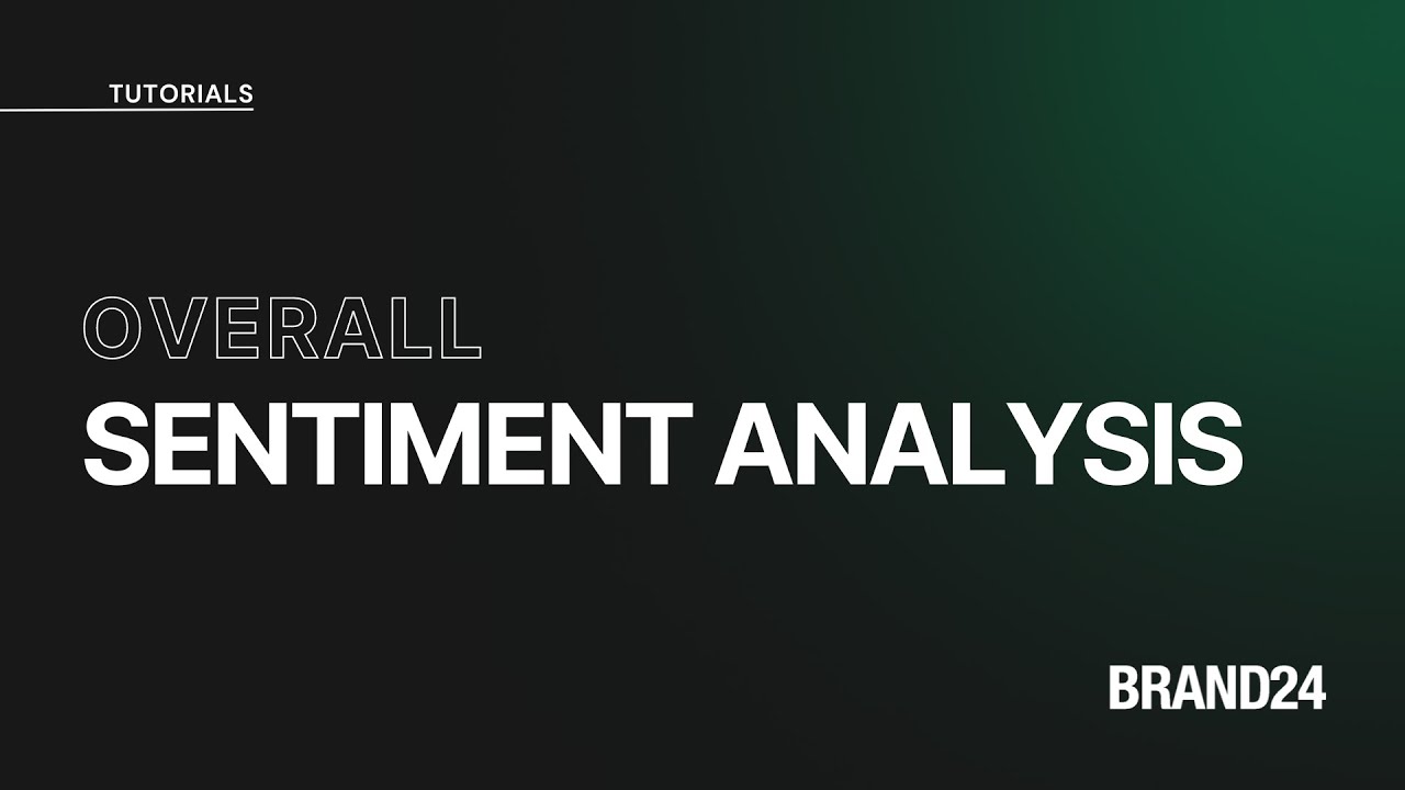 Sentiment Analysis | Brand24