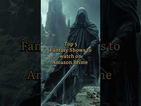 Top 5 Fantasy Shows on Amazon Prime #tvshow #series #amazonprime #top