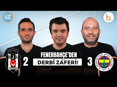 Beşiktaş - Fenerbahçe Maç Sonu | Bışar Özbey, Gökhan Dinç ve Samet Süner