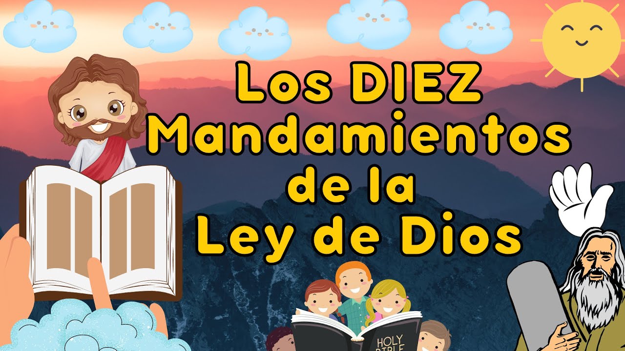 Los Diez Mandamientos de la Ley de Dios