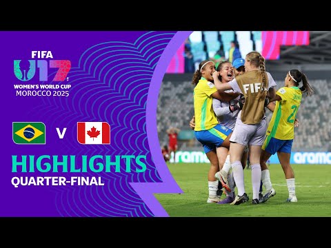 Highlights: Brazil vs Canada Highlights | FIFA U-17 Women's World Cup Morocco 2025™