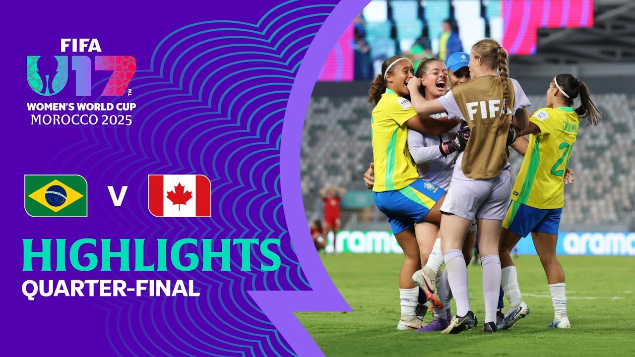 Brazil vs Canada | Exciting Moments from FIFA U-17 Women's World Cup Morocco 2025 🇲🇦