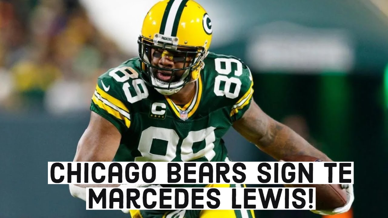 Chicago Bears Sign Veteran TE Marcedes Lewis 🏈