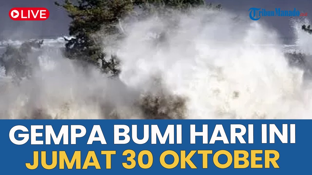 Update Gempa Bumi Hari Ini, Jumat 31 Oktober 2025 ๐