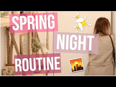 [ GRWM n°31 ] : SPRING NIGHT ROUTINE | 2016 ♡