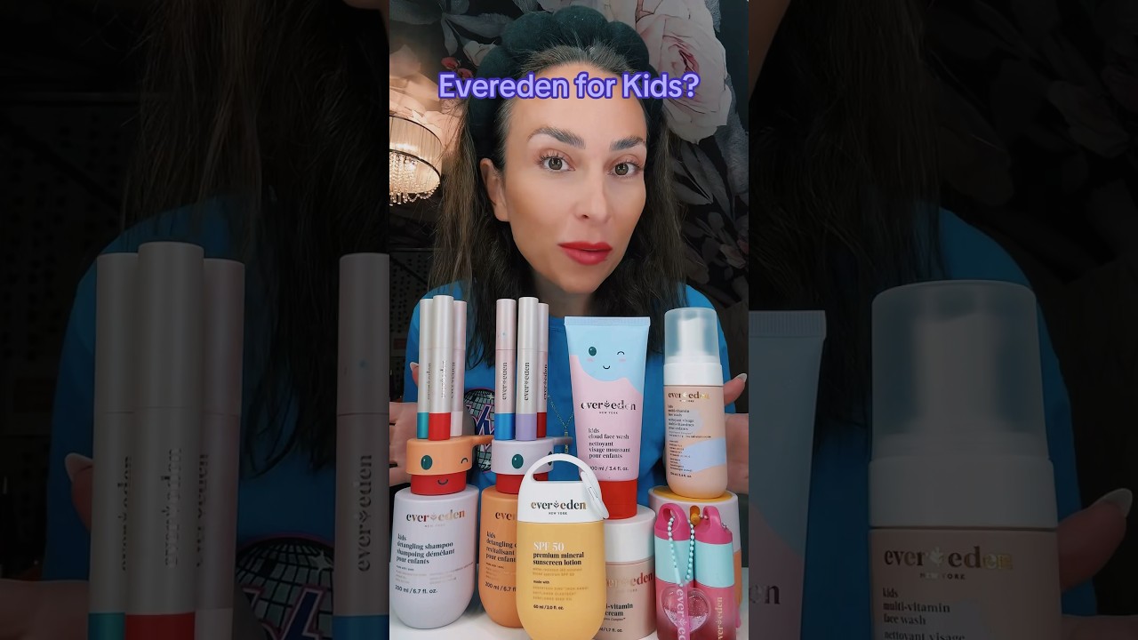 Why EverEden Is a Must-Have Skincare for Kids! 🙌