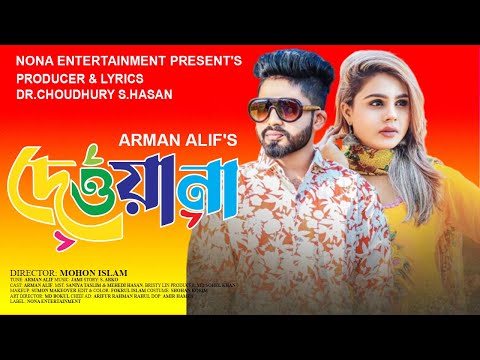Dewana | দেওয়ানা | Official Music Video | Arman Alif | Saniya | New Song
