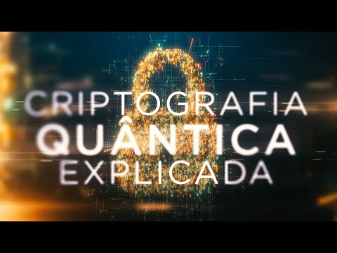 Como a Criptografia Quântica Funciona?