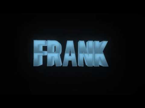 #40 Intro para Frank XD (MEGA BAD) :/