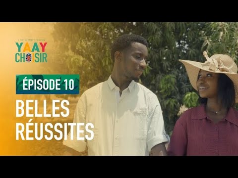 (FIN DE SAISON) YAAY CHOISIR - ÉPISODE 10