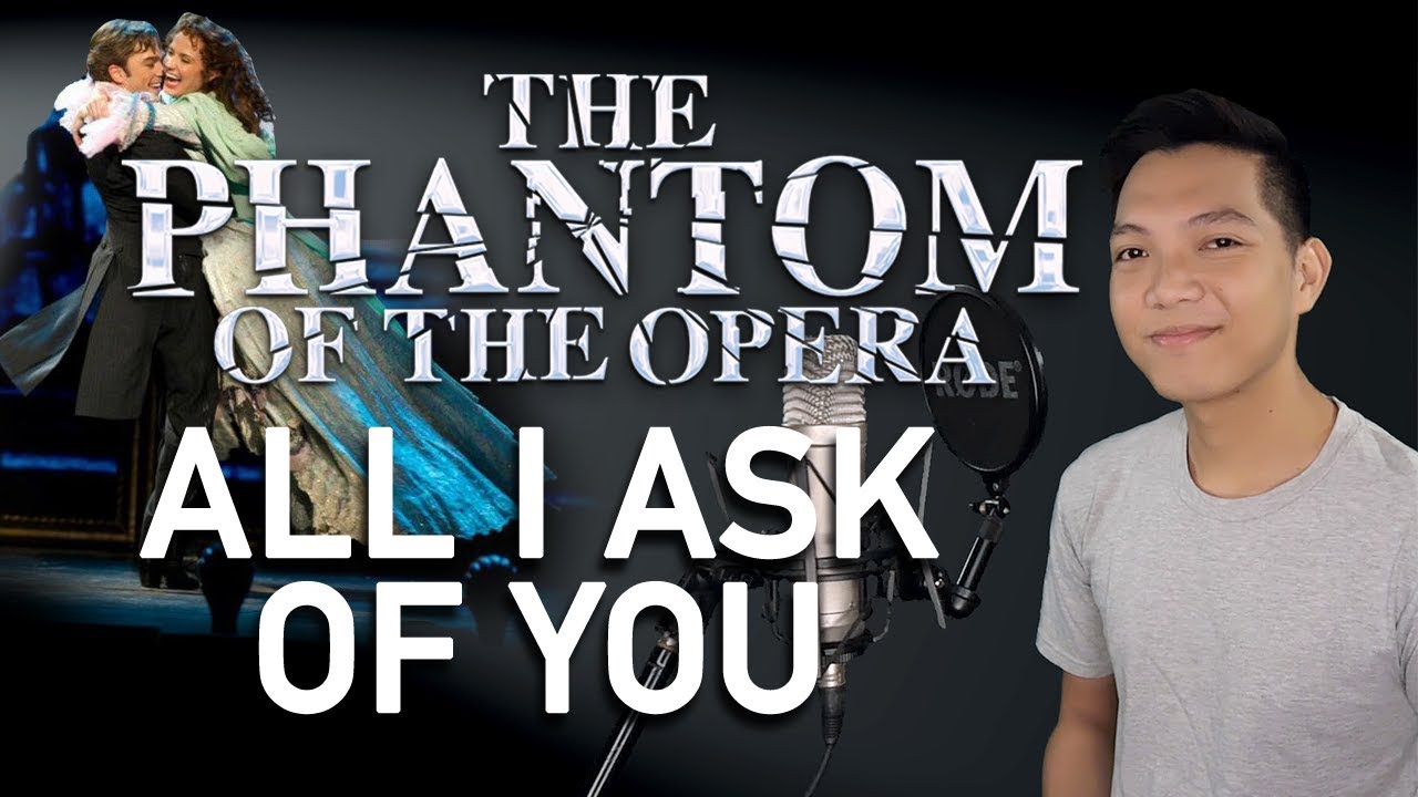 All I Ask Of You Karaoke - Phantom of the Opera 🎶